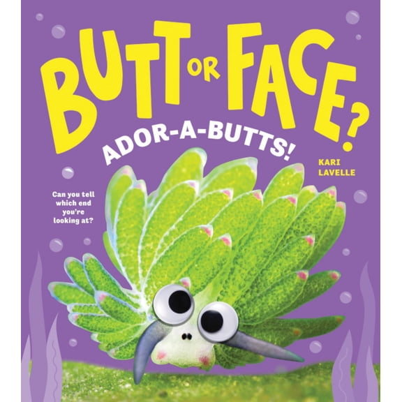 Butt or Face? Volume 4: Ador-A-Butts! (Hardcover)
