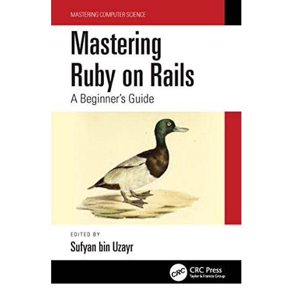 Pre-Owned Mastering Ruby on Rails: A Beginner's Guide (Paperback) 1032135077 9781032135076