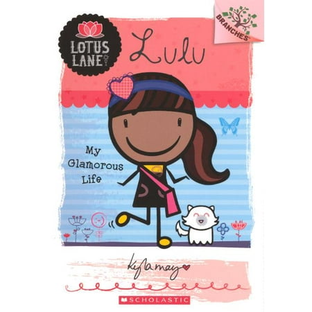 Lotus Lane: Lulu: My Glamorous Life (Hardcover)