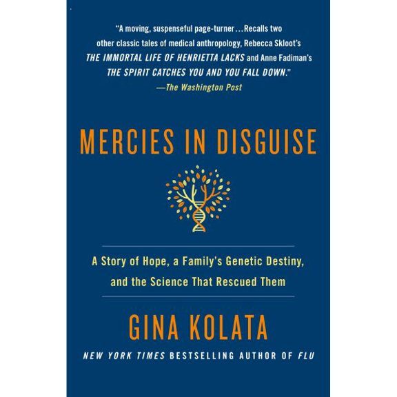 Pre-Owned Mercies in Disguise: A Story of Hope, a Family's Genetic Destiny, and the Science That Rescued Them (Paperback) 1250064449 9781250064448