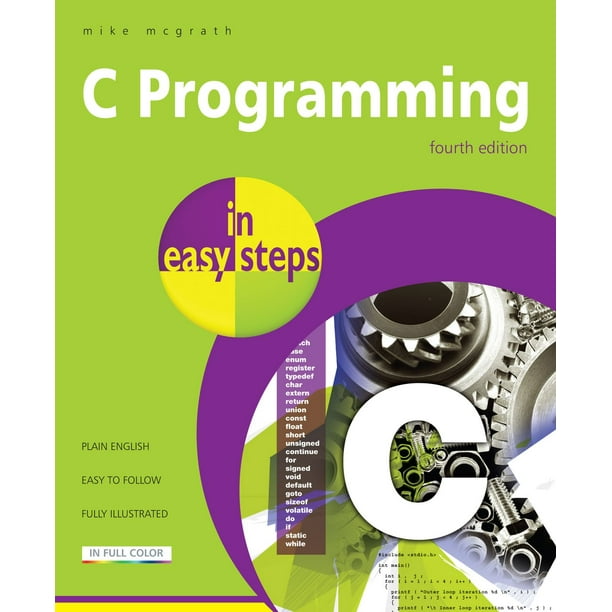 C Programming in easy steps, 4th Edition eBook