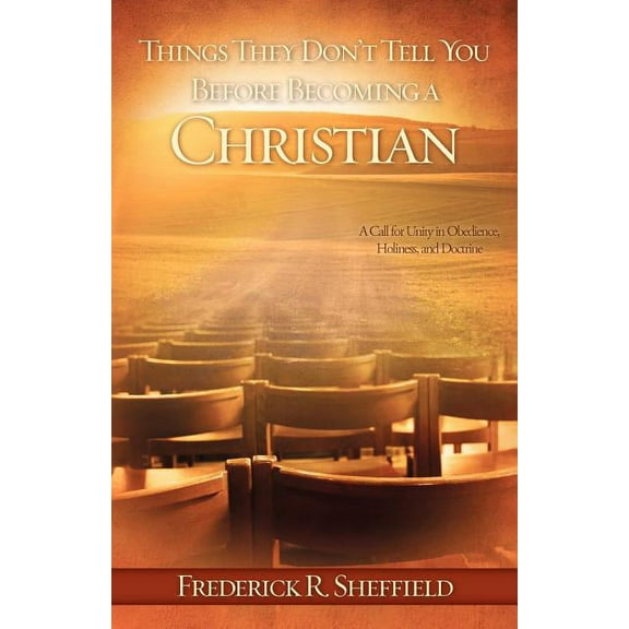 Things They Don't Tell You Before Becoming a Christian, (Paperback)
