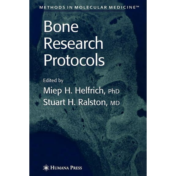 Methods in Molecular Medicine Bone Research Protocols, Book 80, (Paperback)