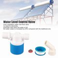 thumbnail image 4 of LLC Automatic Float Valve Water Level Control Switch Inner Installation Energy Saving for Solar Water Heater 3/4in, 4 of 6