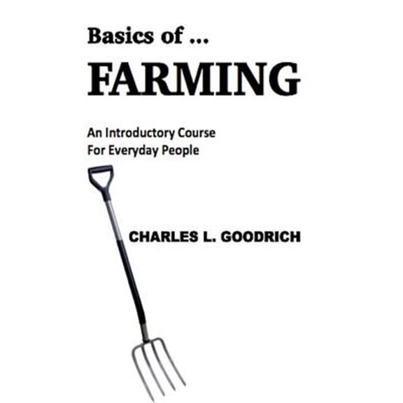 Basics of ...: Basics of ... Farming (Paperback)