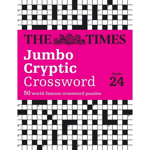 Times Crosswords The Times Jumbo Cryptic Crossword Book: The World's Most Challenging Cryptic Crossword, (Paperback)