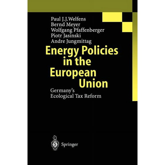 Energy Policies in the European Union: Germany's Ecological Tax Reform, (Paperback)