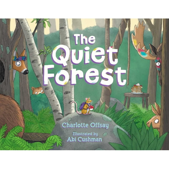Pre-Owned The Quiet Forest (Hardcover) 1665926422 9781665926423