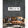 thumbnail image 6 of CDDposter This is Us Sign Wall Decor: Family Wall Signs Rustic Farmhouse Living Room Country House Hanging Unframed Wall Plaques,This is Us Our Life Our Story Our Home Quotes Wall Decor, 6 of 7
