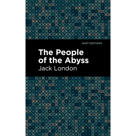 Mint Editions (Nonfiction Narratives: Es The People of the Abyss, (Hardcover)