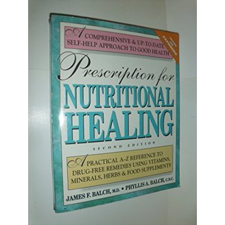 Pre-Owned Prescription for Nutritional Healing (Paperback