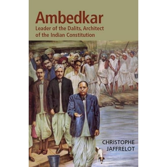 Ceri Comparative Politics and Internatio Dr. Ambedkar and Untouchability: Fighting the Indian Caste System, (Hardcover)