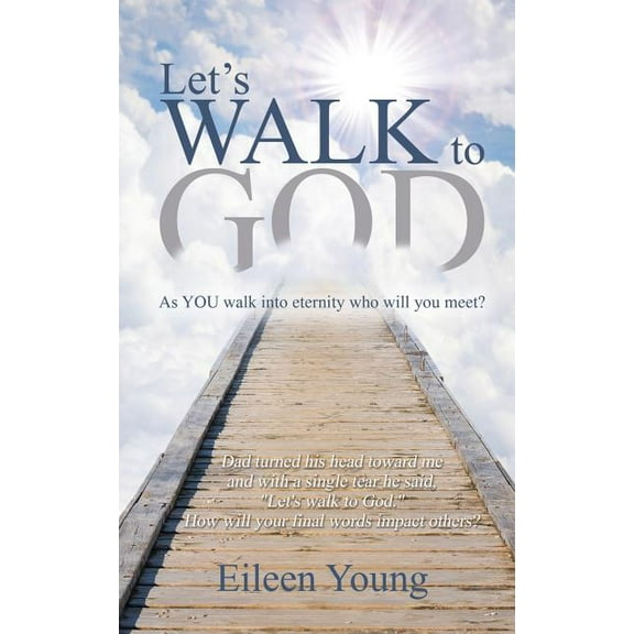 Let's Walk To God, (Paperback)