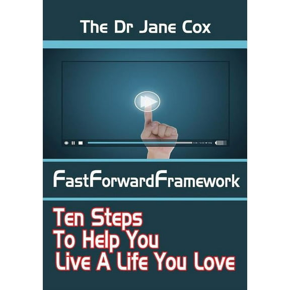 The Dr Jane Cox FastForwardFramework, (Paperback)