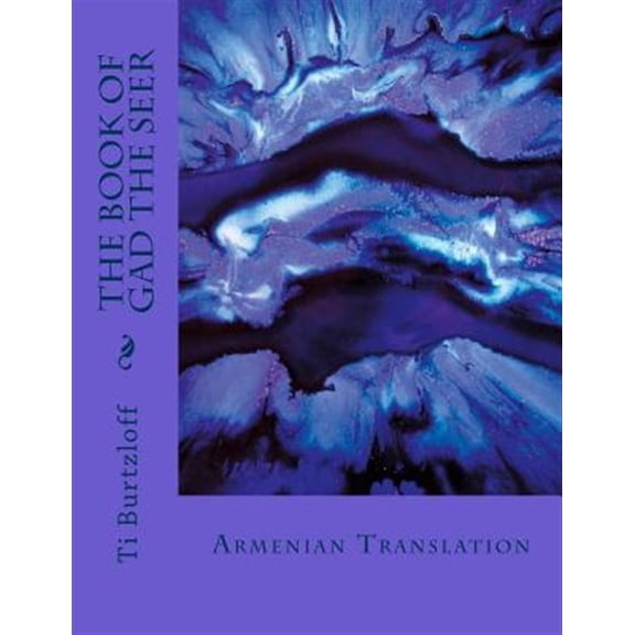 The Book of Gad the Seer (Paperback)
