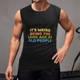 thumbnail image 2 of It's Weird Being The Same Old People Men'S Muscle T-Shirt, Sleeveless, Muscle Tank Tee Top 3XL, 2 of 7