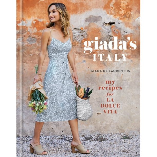 All 100+ Images giada’s italy: my recipes for la dolce vita Superb