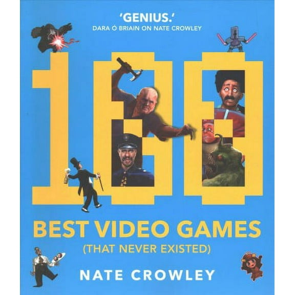 100 Best Video Games (That Never Existed)