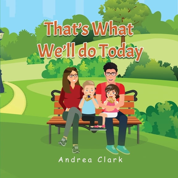 That's What We'll do Today, (Paperback)