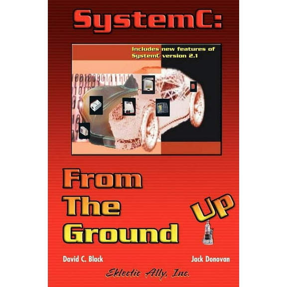 Systemc: From the Ground Up, (Paperback)