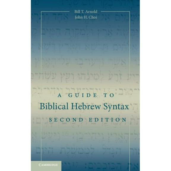 Pre-Owned A Guide to Biblical Hebrew Syntax (Paperback) 1107434963 9781107434967