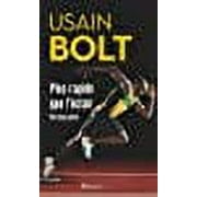 Usain Bolt, plus rapide que l'clair