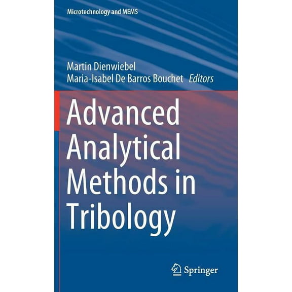 Microtechnology and Mems Advanced Analytical Methods in Tribology, (Hardcover)