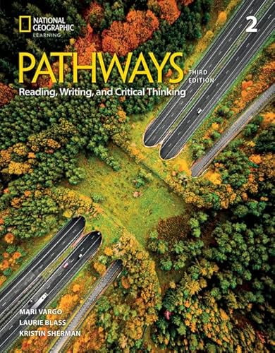 Pathways, Third Edition: Reading, Writin Pathways Reading, Writing Pathways, Third Edition: Reading, Writin Pathways Reading, Writing