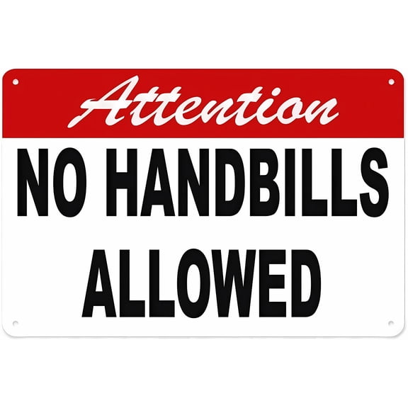 Attention No Handbills Allowed Aluminum Tin Warning Sign 12 x 8 Inches - for Home, Outdoor Garden, Indoor Outdoor Business, Property, No Soliciting Alert