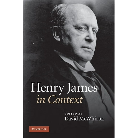 Literature in Context Henry James in Context, (Hardcover)