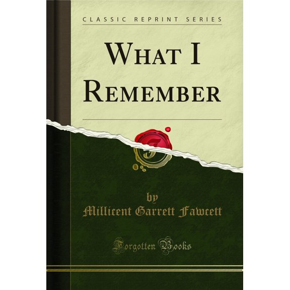 What I Remember (Classic Reprint)