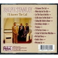thumbnail image 2 of Ralph Stanley - I'll Answer the Call - Music & Performance - CD, 2 of 3