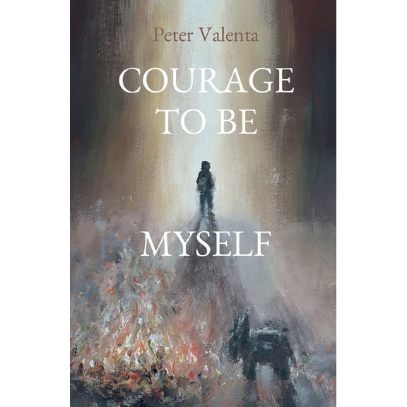 Courage to Be Myself, (Paperback)