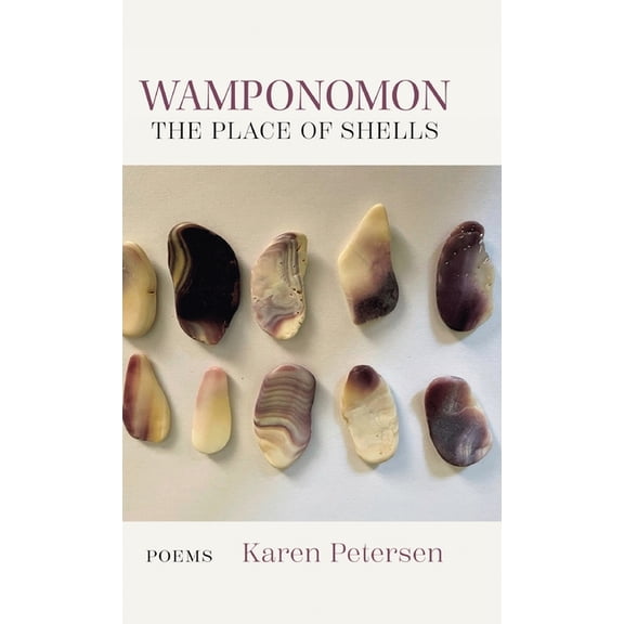 Wamponomon: The Place of Shells, (Hardcover)