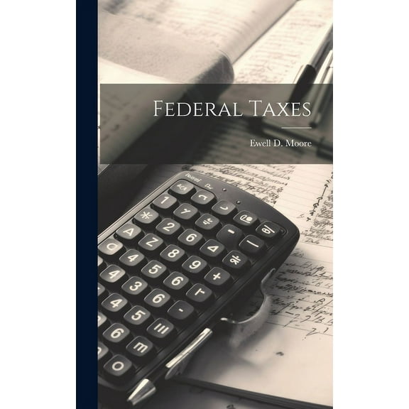 Federal Taxes (Hardcover)