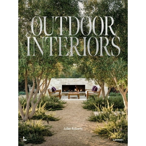 Outdoor Interiors: Bringing Style to Your Garden (Hardcover)