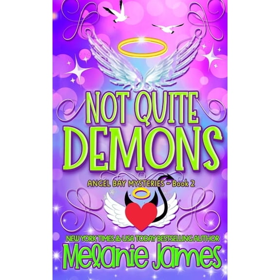 Angel Bay Mysteries Not Quite Demons, Book 2, (Paperback)