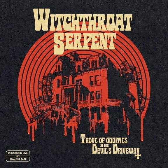 Witchthroat Serpent - Trove Of Oddities At The Devil's Driveway - Vinyl