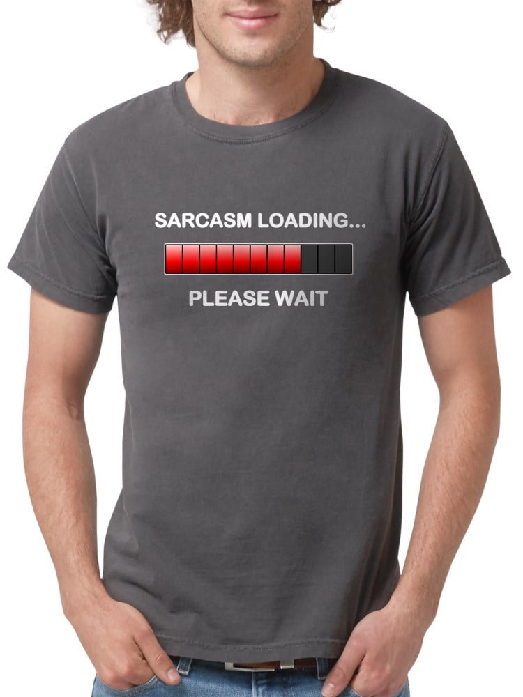 sarcasm loading t shirt