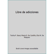 Libre de adicciones [Paperback - Used]