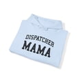 thumbnail image 4 of Dispatcher Mama Graduation Mom Hoodie, Gifts, Hooded Sweatshirt, 4 of 4