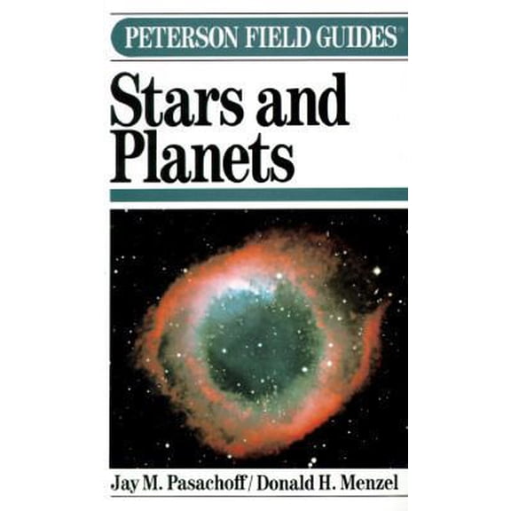 Pre-Owned Field Guide to the Stars and Planets (The Peterson Field Guide Series) (Paperback) 0395537592 9780395537596