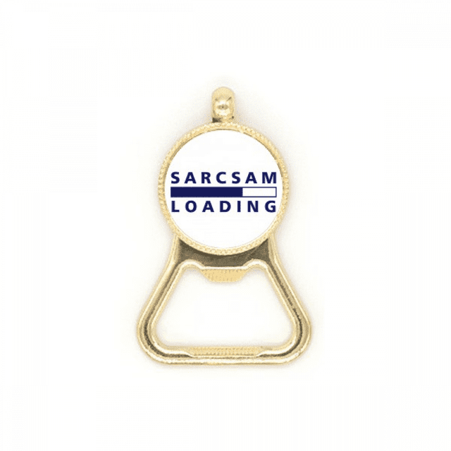 Sarcasm Chargement État Art Déco Mode Bouteille Bouchon en Acier Inoxydable Porte-Clés