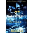 thumbnail image 2 of Pre-Owned Gangster's Revenge II, Paperback by Aryanna, ISBN 151873443X, ISBN-13 9781518734434, 2 of 4