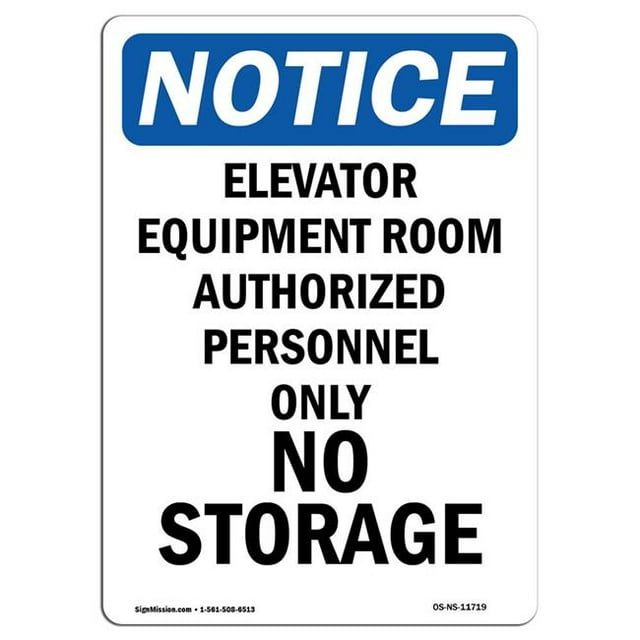 SignMission OS-NS-D-35-V-11719 OSHA Notice Sign - Elevator Equipment Room Authorized