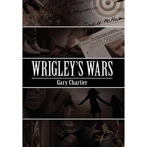 Wrigley's Wars, (Hardcover)