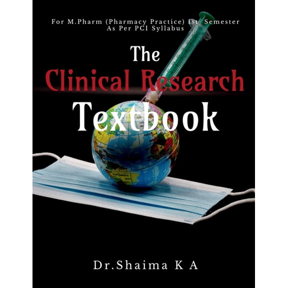Text Book of Clinical Research for M.Pharm Pharmacy Practice, (Paperback)