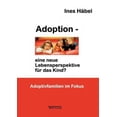 thumbnail image 2 of Adoption - Eine Neue Lebensperspektive F R Das Kind?, 2 of 2