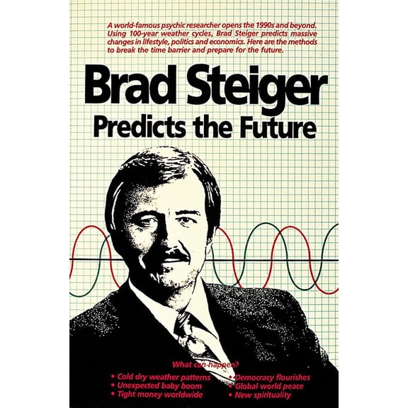 Pre-Owned Brad Steiger Predicts the Future (Paperback) 0914918370 9780914918370