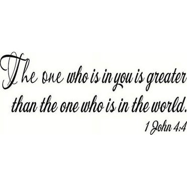 1 John 4:4 V2, Bible Verse Vinyl Wall Decal by Scripture Wall Art, 11"x22" Black, Christian, Inspirational